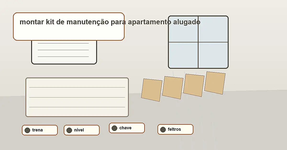 materiais para montar kit de manutenção para apartamento alugado