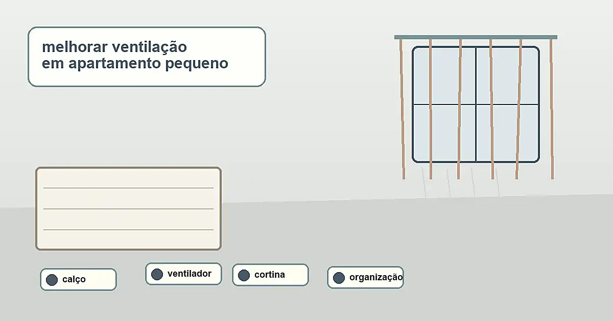 materiais para melhorar ventilação em apartamento pequeno